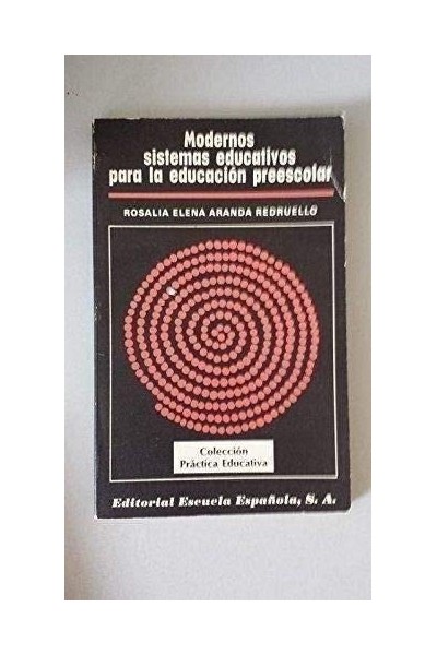 Modernos sistemas educativos para la educación preescolar